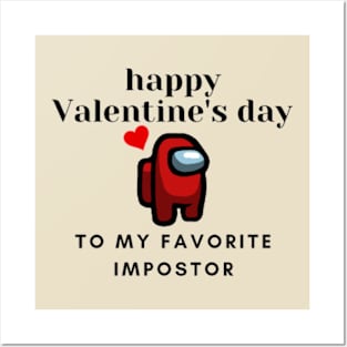 Happy Valentines Day To My Favorite  Impostor Among Us Design Posters and Art